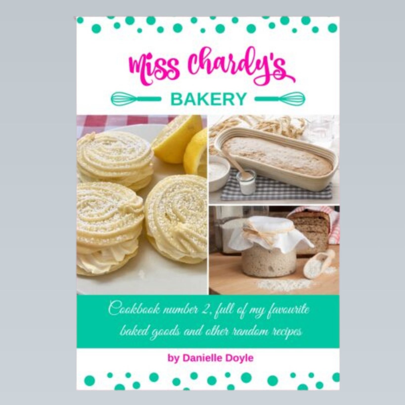 Miss Chardy's Bakery Book